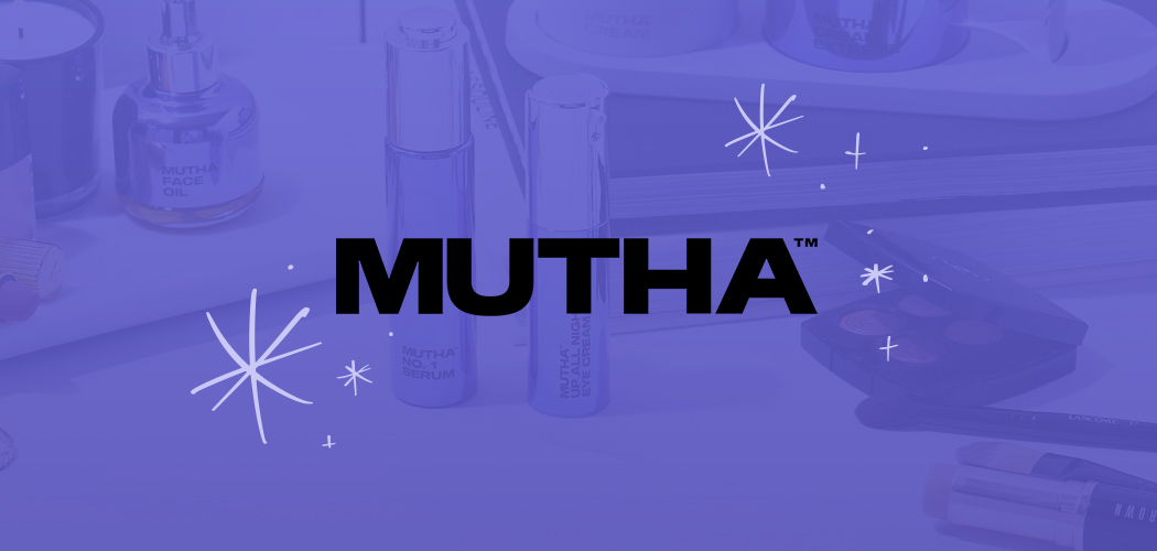 The MUTHA logo is displayed over a picture of the company's skin care products