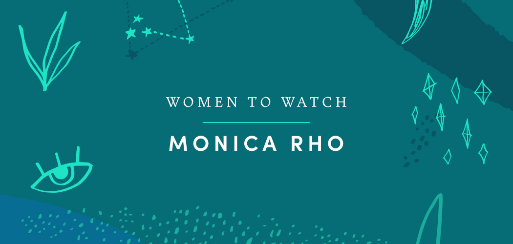 A turquoise, graphic banner with “Women to Watch - Monica Rho” overlaid in white text
